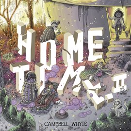 Cover image for Home Time Book 2: Beyond the Weaving