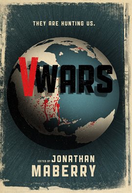Cover image for V-Wars: A Chronicle of the Vampire Wars