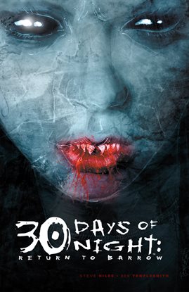 Cover image for 30 Days of Night: Return to Barrow