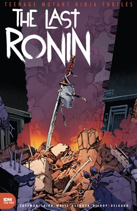 Cover image for Teenage Mutant Ninja Turtles: The Last Ronin