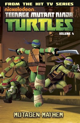 Cover image for Teenage Mutant Ninja Turtles: Animated Vol. 4: Mutagen Mayhem
