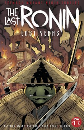 Cover image for Teenage Mutant Ninja Turtles: The Last Ronin-Lost Years