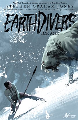 Cover image for Earthdivers Vol. 2: Ice Age