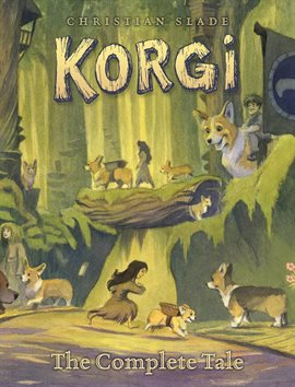 Cover image for Korgi: The Complete Tale