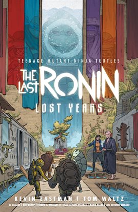 Cover image for Teenage Mutant Ninja Turtles: The Last Ronin: Lost Years