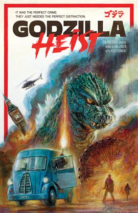 Godzilla: Heist