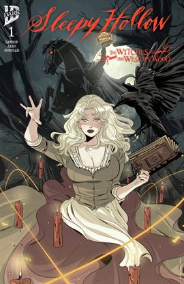 Sleepy Hollow: The Witches of the Western Wood Sleepy Hollow: The Witches of the Western Wood