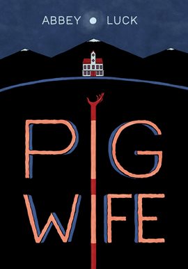 Pig Wife