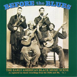 Cover image for Before The Blues, Vol. 1