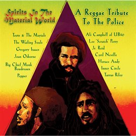 Cover image for Spirits In The Material World: A Reggae Tribute To The Police