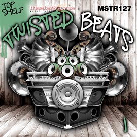 Cover image for Top Shelf: Twisted Beats, Vol. 1