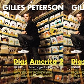 Cover image for Gilles Peterson Digs America, Vol. 2