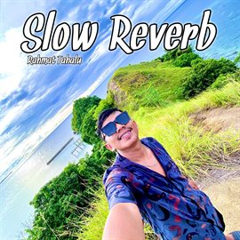 Cover image for Slow Reverb