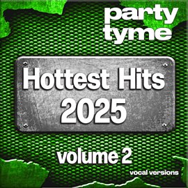 Imagen de portada para Hottest Hits 2025, Vol. 2