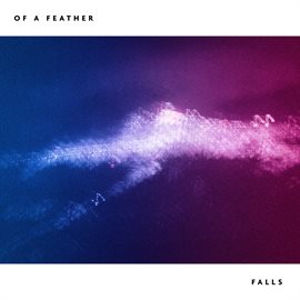 Cover image for Of a Feather