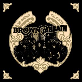 Cover image for Brownout Presents Brown Sabbath
