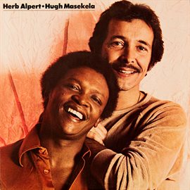 Imagen de portada para Herb Alpert / Hugh Masekela