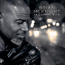 Imagen de portada para An Evening With Brian McKnight