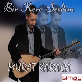 Cover image for Bir Kere Sevdim