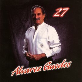 Cover image for Alvarez Guedes, Vol. 27