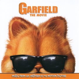 Cover image for Garfield: The Movie (Original Motion Picture Soundtrack)