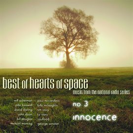 Cover image for Best of Hearts of Space, No. 3: Innocence