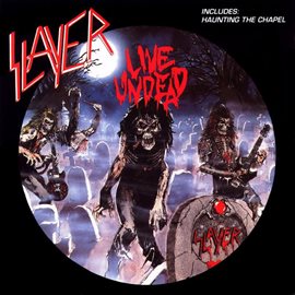 Cover image for Live Undead/Haunting The Chapel