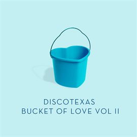 Imagen de portada para Bucket of Love, Vol. 2