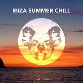 Imagen de portada para Ibiza Summer Chill