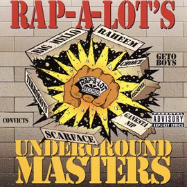 Cover image for Underground Masters (Rap-A-Lot Records)