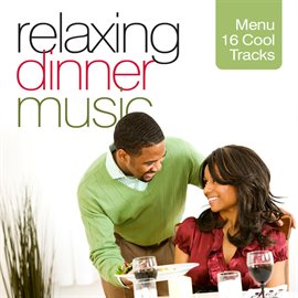 Cover image for Relaxing Dinner Music