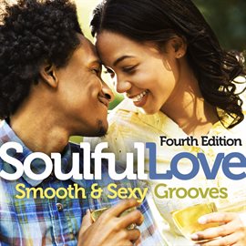 Cover image for Soulful Love: Smooth & Sexy Grooves