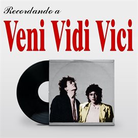 Cover image for Recordando a Veni Vidi Vici
