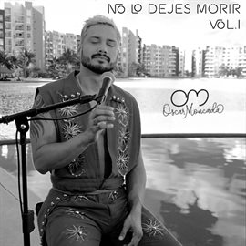 Cover image for No Lo Dejes Morir, Vol. 1
