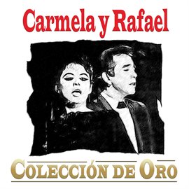 Cover image for Carmela Y Rafael-  Colección De Oro