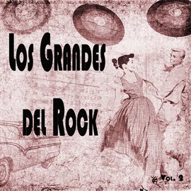 Cover image for Los Grandes Del Rock,Vol.2