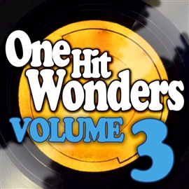 Cover image for One Hit Wonders - Vol. 3