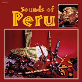 Cover image for The Sounds Of Peru