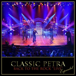 Cover image for Classic Petra Live (Expanded)