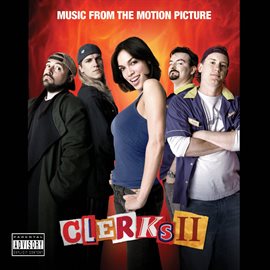 Cover image for CLERKS II (Music From The Motion Picture)