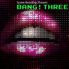 Cover image for Bang! Three