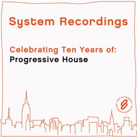 Cover image for Celebrating Ten Years Of: Progressive House