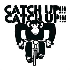 Imagen de portada para CATCH UP!!! CATCH UP!!!