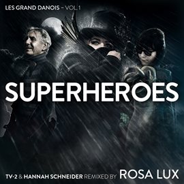 Cover image for Superheroes - Les Grand Danois, Vol. 1