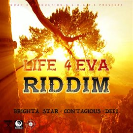 Cover image for Life 4 Eva Riddim