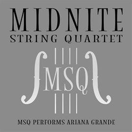 Cover image for MSQ Performs Ariana Grande