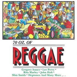 Cover image for 70 Ounces of Reggae