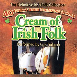 Cover image for Cream of Irish Folk