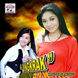 Cover image for House Dangdut Jingkrak