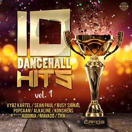 Cover image for 10 Dancehall Hits, Vol. 1